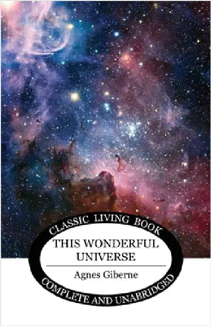 This Wonderful Universe by Giberne, Agnes
