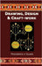 Drawing, Design, and Craft-Work by Glass, Frederick J.