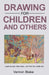 Drawing for children and others by Vernon Blake