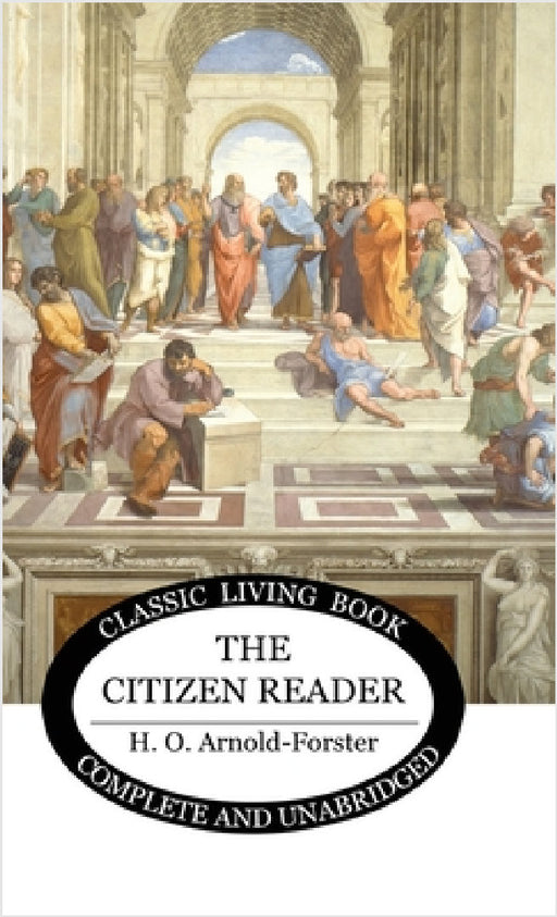 The Citizen Reader by H. O. Arnold-Forster