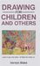 Drawing for children and others by Blake, Vernon