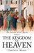 The Kingdom of Heaven by Charlotte M. Mason