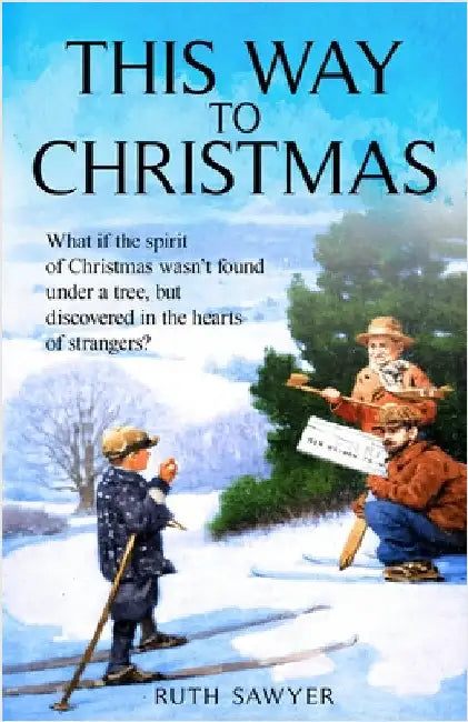 This Way to Christmas by Sawyer, Ruth