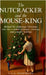 The Nutcracker and the Mouse-King by Hoffmann, E. T. a.