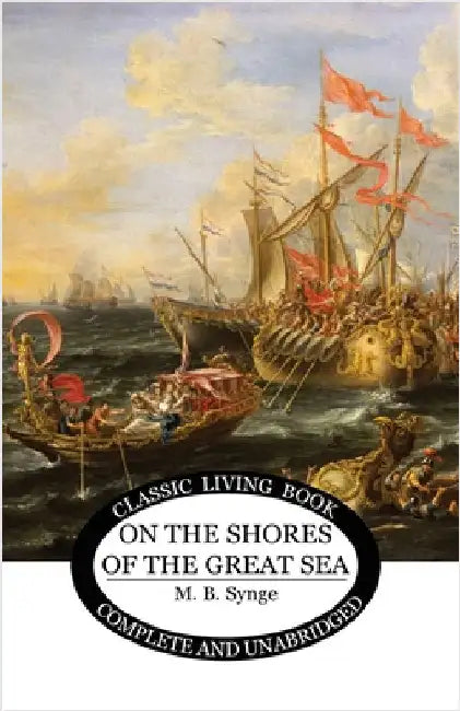 On the Shores of the Great Sea by Synge, M. B.