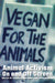 Animal Activism On and Off Screen by Parkinson, Claire