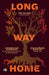 Long Way Home by Tasnim Hossain, Vidya Rajan, Jordan Shea