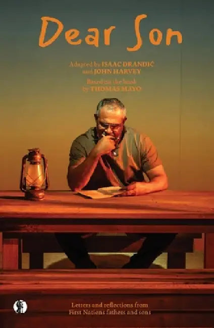 Dear Son by Isaac Drandic, John Harvey, Thomas Mayo
