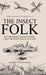 The Insect Folk by Margaret Warner Morley