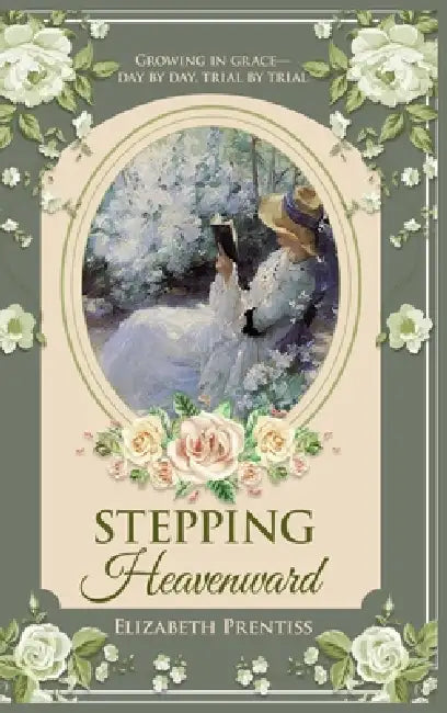 Stepping Heavenward by Elizabeth Prentiss