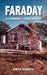 Faraday - A community rediscovered by Robyn Howarth