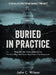 Buried in Practice: Freeport in West Papua, Indonesia - and the State Department Human Rights Report That Disappeared by John C. Wilson