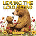 Leaving The Loud Behind: Finding Freedom Following Domestic Violence by Whelan, Jade