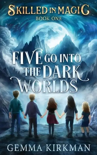 Five Go into the Dark Worlds by Kirkman