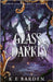 A Glass Darkly by Barden, K. E.