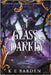 A Glass Darkly by Barden, K. E.