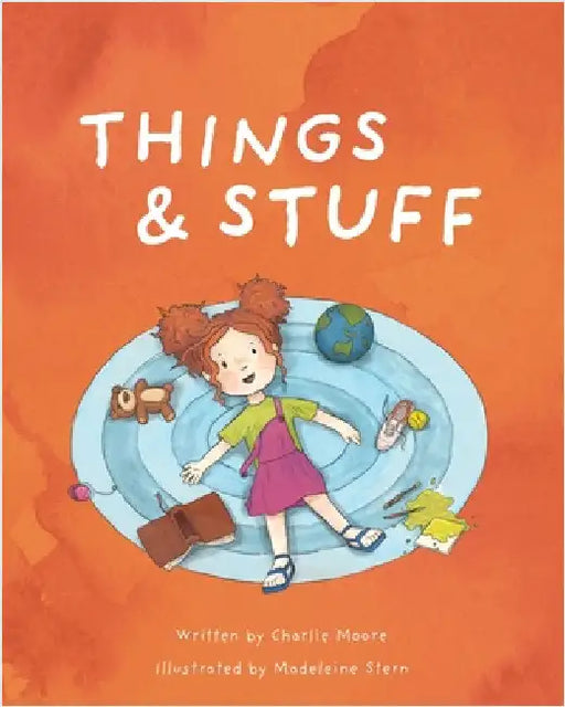 Things & Stuff by Moore, Charlie