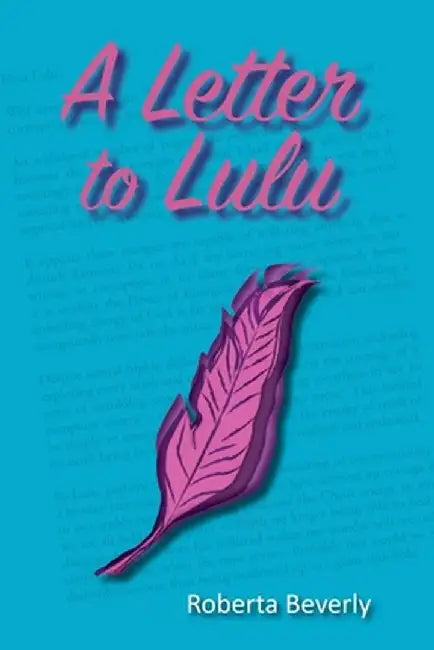 A Letter to Lulu by Roberta Beverly