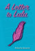 A Letter to Lulu by Roberta Beverly