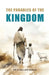 The Parables of the Kingdom by Kyrillos Farag