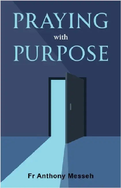 Praying With Purpose by Messeh, Anthony
