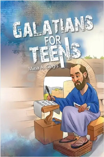 Galatians for Teen by A. Girgis, Mina