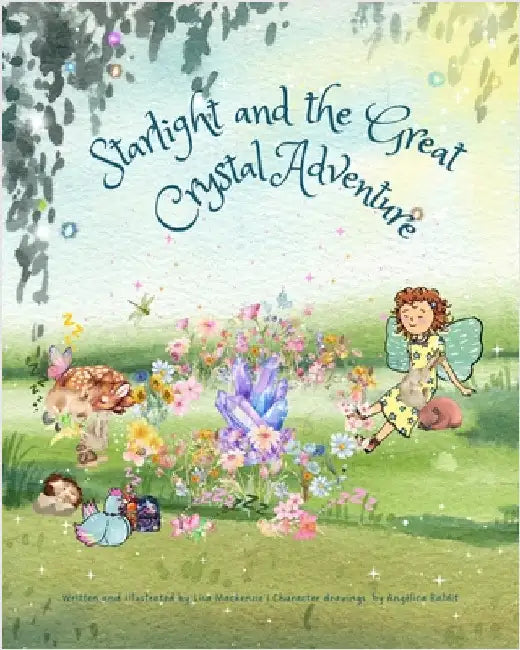 Starlight and the Great Crystal Adventure by MacKenzie, Lisa