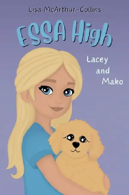 Lacey and Mako: A Book About Emotional Support Stuffed Animals For Kids With Autism, ADHD, Anxiety by Lisa McArthur-Collins