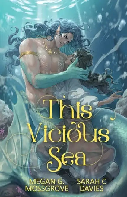 This Vicious Sea by Sarah C. Davies, Megan G. Mossgrove