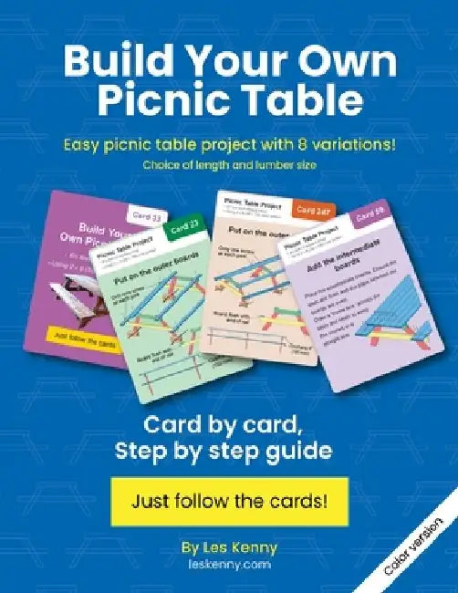 Build Your Own Picnic Table by Les Kenny