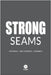 Strong Seams: The Catalogue to Design Durable Clothing by Abc Seams(r) Pty Ltd