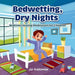 Bedwetting, Dry Nights: Bedtime Healing Meditation for Children by Jo Galloway
