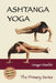 Ashtanga Yoga The Primary Series 2nd Expanded Edition