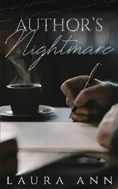 Author's Nightmare by Laura Ann