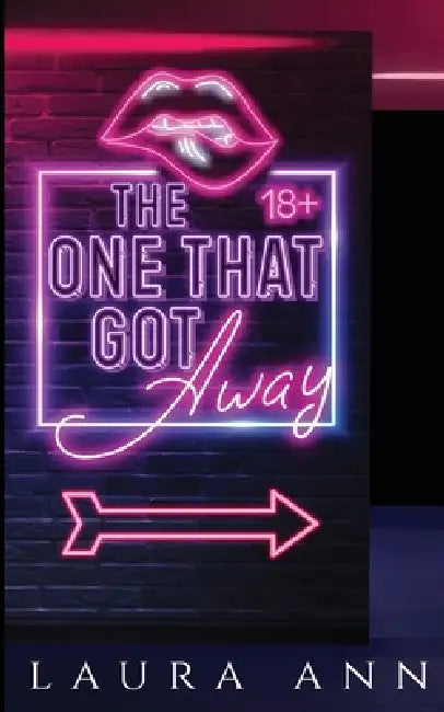 The One That Got Away by Laura Ann