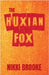 The Huxian Fox by Brooke, Nikki