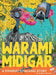 Warami Midigar: A Dharug Dhalang Story by Wingaru Education