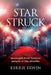 Star Struck: Messages from famous people in the afterlife by Kerrie Erwin