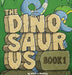 The Dinosaurus Book 1: Big Words & Colourful Dinosaurs for Little Learners Ages 3-6 - An Evidence-Inspired Early Learning Book by Nitin Mistry, Rodney Chapman