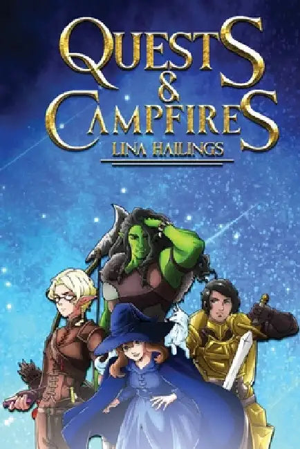 Quests And Campfires by Hailings, Lina