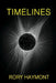 Timelines by Rory Haymont
