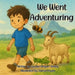We Went Adventuring by Sandra Grogan-Bailey, Jannat Dogra