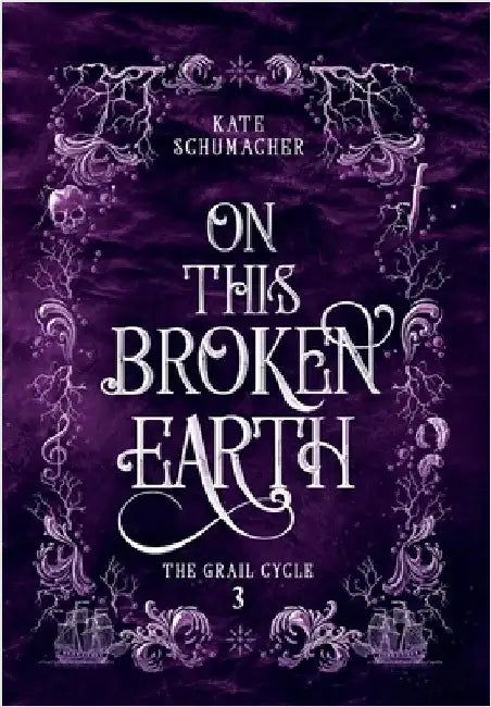 On this Broken Earth by Schumacher, Kate