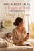 One Single Mum A Gaggle of Kids and Not Enough Money or Wine: How to Fix Your Finances, Heal Your Heart and Love Your Life Again by Elizabeth Jane Danin