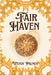 Fair Haven by Palmer, Wendy