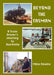 Beyond the Tasman: A Train Driver's Journey to Australia by Mike Adams