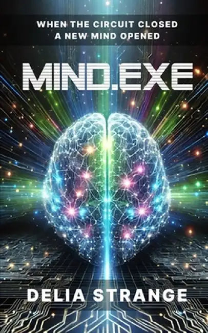 Mind.exe by Delia Strange