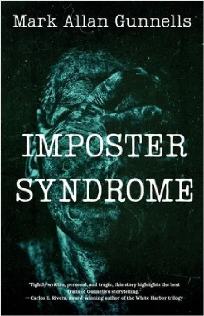 Imposter Syndrome by Gunnells, Mark Allan
