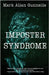 Imposter Syndrome by Gunnells, Mark Allan