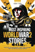 The Most Inspiring World War 2 Stories: True Tales of Bravery, Hope, and Triumph That Everyone Should Know. A World War 2 book for kids 8-12. by Bloomlit Press